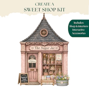 May include: A Create a Sweet Shop Kit featuring a miniature pink shop building with a dark gray roof, a sign reading The Sugar Jar, an Open sign on the door, and a Pick n Mix sign in the window. Includes a sidewalk sign, sweets, and a flower planter.