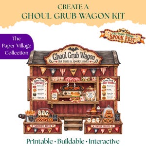 May include: A printable Ghoul Grub Wagon kit from The Paper Village Collection featuring a food stall with signs for drinks and hot food, a grill, a tip jar, and two display crates labeled Savoury Bites and Sweet Treats with Halloween graphics.