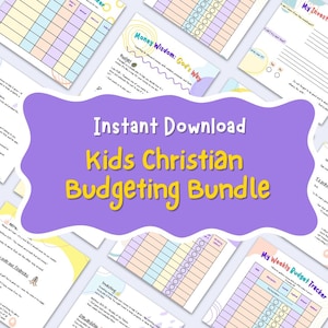 May include: A collection of printable budgeting worksheets for kids. The title "Instant Download Kids Christian Budgeting Bundle" is displayed on a purple background. The worksheets feature colorful charts and text, including "Money Wisdom: God's Way" and "My Weekly Budget Tracker."
