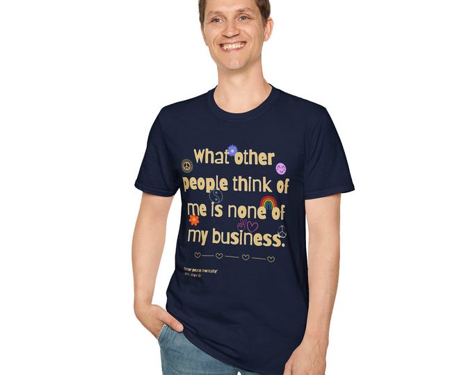 Whimsical Quote T-Shirt - Fun, Casual Wear for Confidence Lovers, Gift for Friends, Motivational Apparel