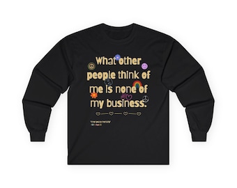 Unisex Long Sleeve Tee: 'What Other People Think' Graphic, Vintage Cotton