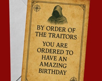 The Traitors Themed Birthday Card | Medieval Parchment Style | Funny TV Show Fan Card | “By Order of the Traitors” | Cloaked Figure Design |