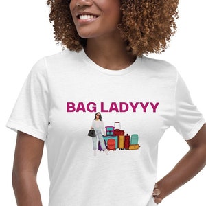 Bag Lady Luggage Travel Vacation Women&#39;s Relaxed Fit T-Shirt Graphic Tee