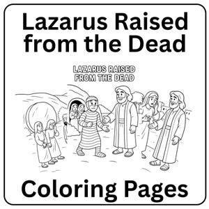 Lazarus Raised from the Dead Coloring – Bible Story Printable for Kids, Sunday School, Christian Activity Sheets, Resurrection of Lazarus