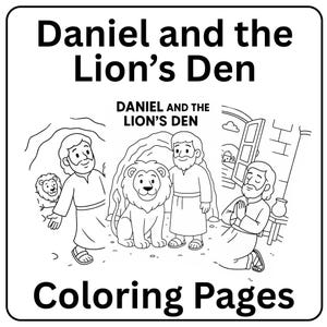 Daniel and the Lion’s Den Coloring Pages | Printable Bible Story Activity | Sunday School | VBS | Christian Coloring Sheets | Kids Bible