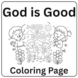 God is Good Coloring Page | Christian Kids Printable | Bible Coloring Sheet | Sunday School Activity | Religious Coloring Pages for Children