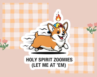 Pegatina de Corgi Zoomies del Espíritu Santo, divertida calcomanía de vinilo cristiana