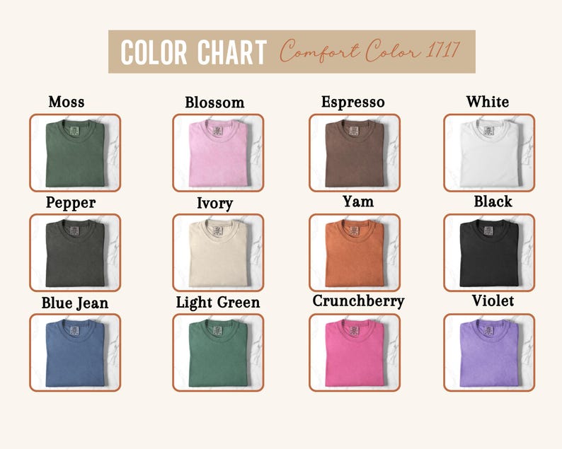 The Comfort Color 1717 T-shirt color chart with Moss, Blossom, Espresso, White, Pepper, Ivory, Yam, Black, Blue Jean, Light Green, Crunchberry and Violet colors