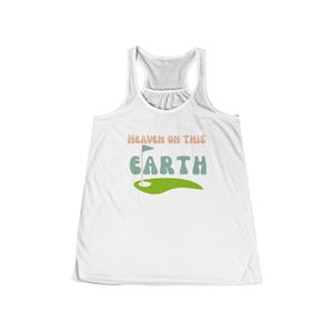 Heaven on This Earth Women&#39;s Flowy Racerback Tank, Relaxed Summer Top, Casual Activewear, Great for Yoga or Beach Days, Gift for [...]