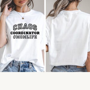 Chaos Coordinator Mom Life T-Shirt, Mom Shirt, Graphic Tee, Mother&#39;s Day Gift, Gift for Mom, Casual Tee, T-Shirt for Moms, Funny Mom Shirt