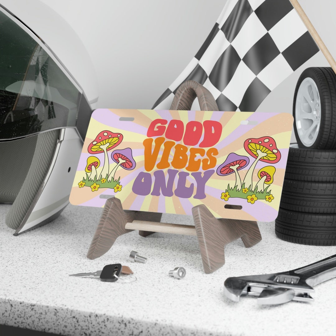 Retro 70s License Plate, Good Vibes Only Boho Hippie License Plate, Mushroom License Plate for