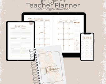May include: A digital teacher planner displayed on a tablet, laptop, and smartphone. The planner includes weekly and monthly views, with the text "The Ultimate Teacher Planner" and "instant digital download". The planner is in a neutral color palette.