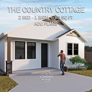 The Country Cottage - ADU Plans - Open Plan Design - Accessory Dwelling Unit 2 Bed-1 Bath 785 Square Feet - Concept Drawings Blueprints
