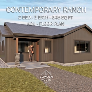 The Contemporary Ranch - ADU Floor Plan - Open Plan Design - Accessory Dwelling Unit 2 Bed-1 Bath 845 Square Feet - Concept Blueprint