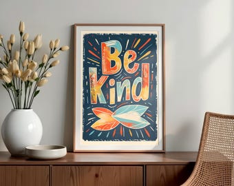 Be Kind Poster, Motivational print, Inspirational quote, Growth mindset, Positive affirmation, Famous quotes, Digital download