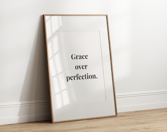 Grace over perfection, Motivational Poster, Inspirational Quotes, Motivational Quotes, Minimalist Poster, Clean Bold Design