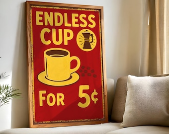 Endless Coffee for 5 Cents, Vintage Diner Poster, Retro Coffee Wall Art, Coffee lover gift, Kitchen decor, Coffee wall art, Coffee print