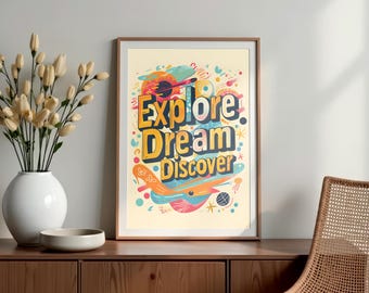 Explore Dream Discover Poster, Motivational print, Inspirational quote, Growth mindset, Positive affirmation, Digital download