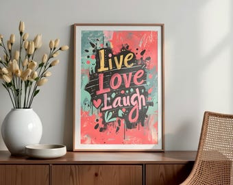 Live Love Laugh Poster, Motivational print, Inspirational quote, Growth mindset, Positive affirmation, Famous quotes, Digital download