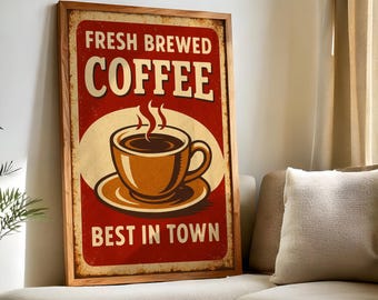 Fresh Brewed Coffee – Best in Town, Coffee lover gift, Kitchen decor, Coffee wall art, Coffee print, Retro coffee poster, Barista gift