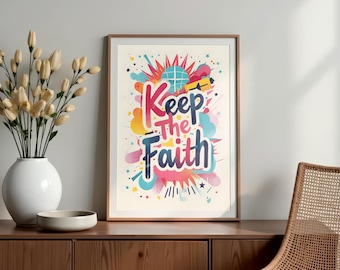 Keep the Faith Poster, Motivational print, Inspirational quote, Growth mindset, Positive affirmation, Famous quotes, Digital download