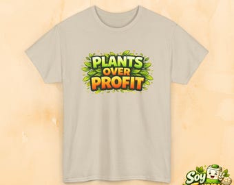 Plants Over Profit T-shirt - Soy Funny - Grappig grafisch T-shirt, humoristisch cadeau voor veganisten, dierenliefhebbers, milieuvriendelijk shirt voor het dierenrijk, gymmodus