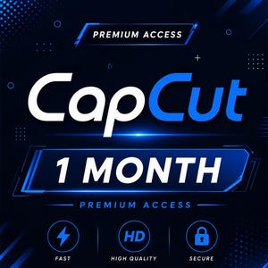May include: A digital graphic for CapCut Premium Access featuring the text CapCut in white and blue, followed by 1 MONTH in a blue banner. Below are three circular icons representing fast, high quality, and secure features on a dark blue background.