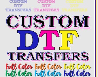 Custom DTF Transfer Gang Sheet, DTF Transfers Ready to Press, Group Printing, Thermal Transfer Printing to Order, Hot Peel, Full Color