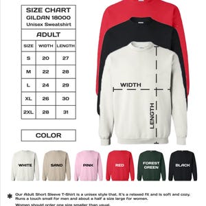 May include: A size chart for Gildan 18000 unisex sweatshirts, with measurements in inches. The image shows a white sweatshirt with width and length indicators, and a color palette including white, sand, pink, red, forest green, and black.