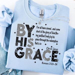 Saved By His Amazing Grace Png, Jesus PNG, Bible Verse png Christian Sublimation, God Png,Preppy Black White,Christian Shirt,Faith Religious