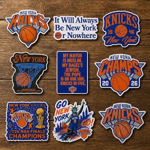 May include: A collection of nine vinyl stickers featuring New York Knicks basketball themes, including team logos, basketballs, the Statue of Liberty, and text such as 'It Will Always Be New York or Nowhere' and '2026 NBA Finals Champions' in blue and orange.