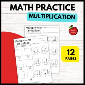 May include: A math practice worksheet titled "Multiply with air balloon" with multiplication problems. The worksheet includes a space for the name and date. The image also shows a yellow square with the text "12 PAGES".