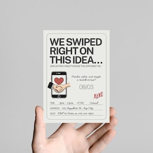 Puede incluir: Tarjeta de invitación rectangular con el texto "WE SWIPED RIGHT ON THIS IDEA..." y detalles del evento. La tarjeta presenta un gráfico de teléfono inteligente con un corazón y un apretón de manos, fecha, hora, vestimenta, dirección e información de RSVP.