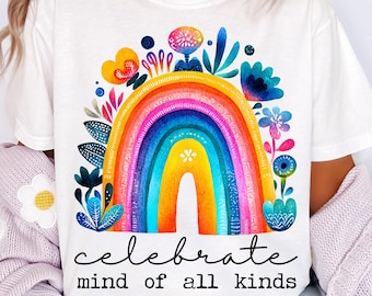 Celebrate Minds of All Kinds PNG Autism Awareness Png Neurodiversity Shirt Design Sped Teacher Png Special Education Mom Png ADHD Mom Png