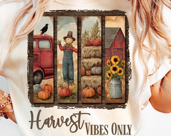 Fall Harvest PNG Fall Vibes Shirt Design Autumn Vibes Sublimation Fall Pumpkins Png Fall Farm Life Shirt Design Png Fall Scarecrow Tractor