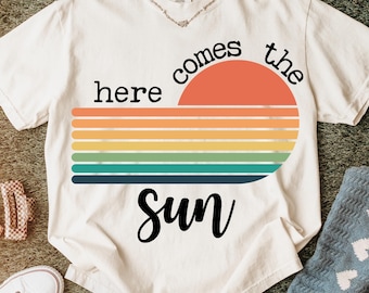 Here Comes the Sun PNG Summer Sunset Png Retro Sunset Png Summer Vibes Png Trendy Summer Vibes Sublimation Vintage Summer Shirt Design