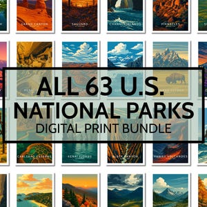 63 US National Parks Poster Set | National Park Print | Vintage Travel Poster Wall Art | USA National Parks Decor | Instant Digital Download