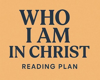 30-Day Bible Reading Plan: Who I Am in Christ Devotional (Digital Download