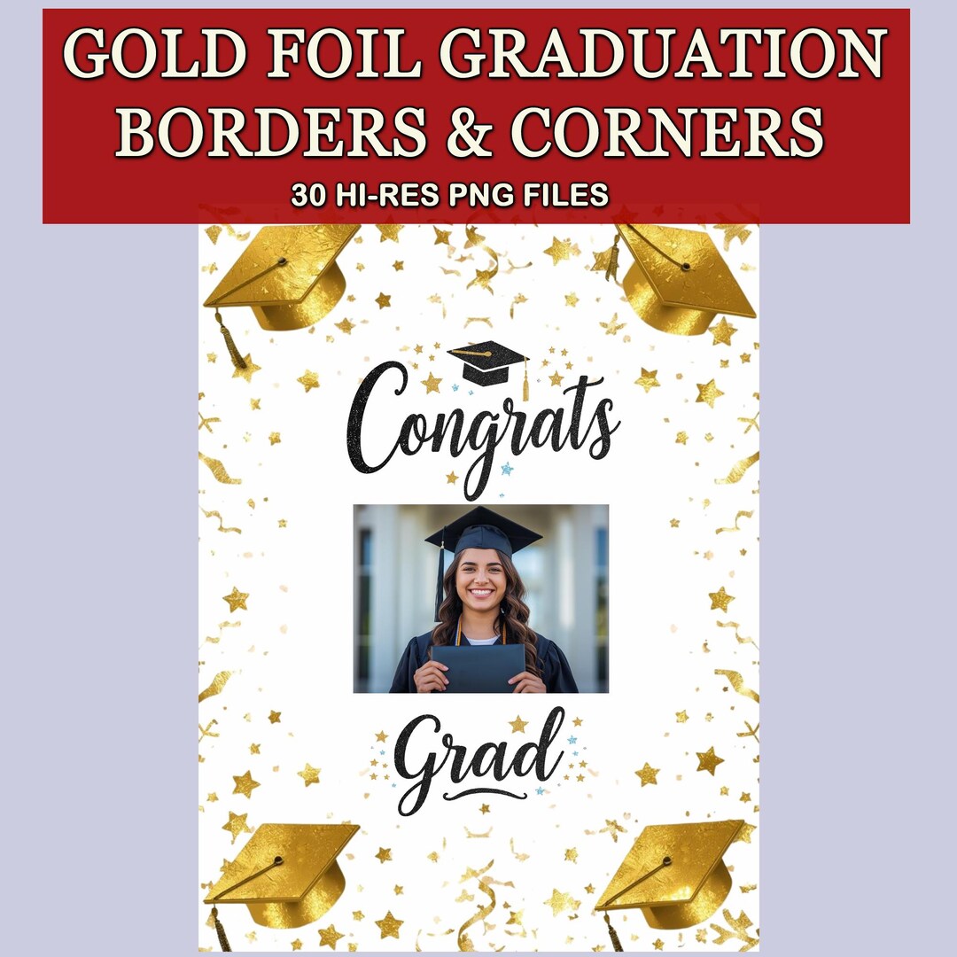Gold Foil Graduation Borders and Corners PNG – Class of 2026 Elegant ...