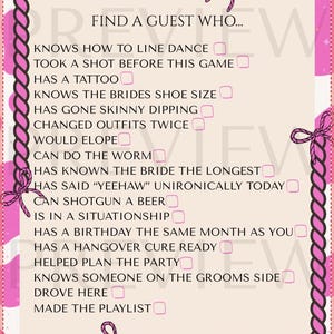 May include: A pink and white bachelorette party game card with a decorative rope border and bow accents. The text reads "Find a Guest Who..." followed by various fun prompts for guests to complete.