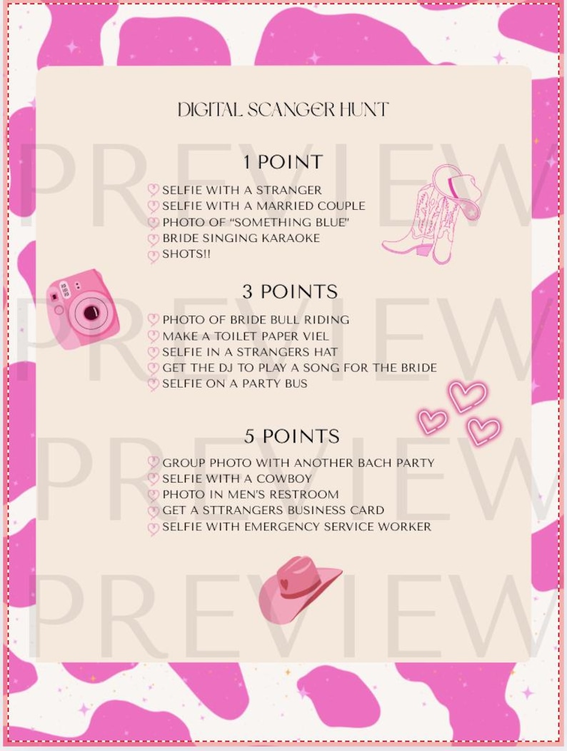 May include: A pink and white digital scavenger hunt game card with a cow print border. The card includes a list of tasks for 1, 3, and 5 points, with illustrations of a camera, cowboy boots, and a hat.