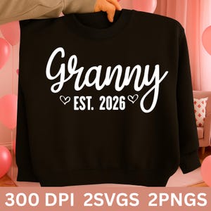 Granny Est 2026 SVG, Grandma Announcement Design (Digital Download)