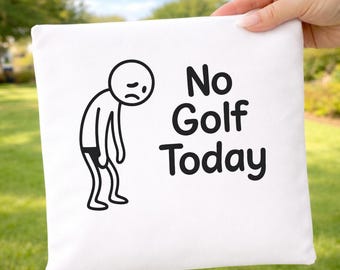 Funny Golf Stick Figure SVG PNG, No Golf Today Design Golf Quote, Png, Digital Download, Design For Shirt