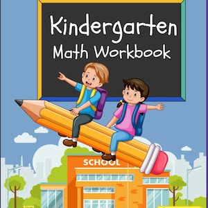 Kindergarten Math Workbook | Printable Numbers, Counting, Activities | Homeschool & Classroom Worksheets