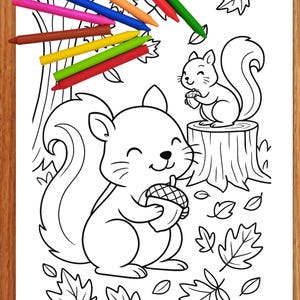 May include: A black and white coloring page with two cartoon squirrels, leaves, and a tree stump. A selection of crayons in various colours are placed at the top. The image is designed for children.