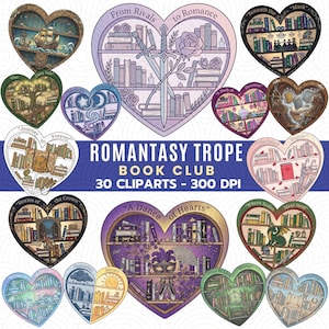 May include: A collection of heart-shaped digital clip art featuring bookshelves, swords, and other fantasy elements. The text "ROMANTASY TROPE BOOK CLUB" is displayed, along with "30 CLIPARTS - 300 DPI". Each heart has a unique design and theme.