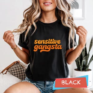 Comfort Colors® Shirt, Amaya Papaya Baby Tee, Sensitive Gangsta Shirt, God Forbid I&#39;m a Sensitive Gangster, Huda Jeremiah Ace, I&#39;m a
