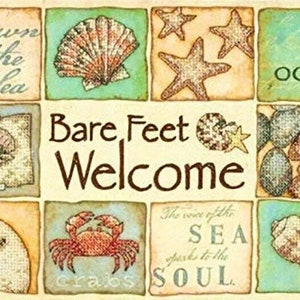 May include: A colorful welcome mat with a beach theme. It features seashells, starfish, and the words "Down by the Sea", "Bare Feet Welcome", and "The voice of the SEA speaks to the SOUL."