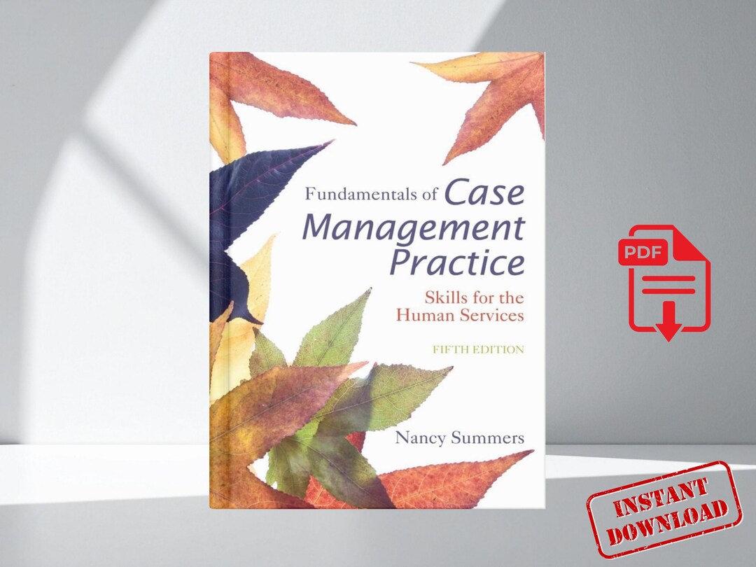 Fundamentals of Case Management Practice Skills for the Human Services ...