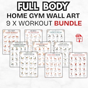 May include: A set of nine home gym workout posters. The posters detail routines for full body, low impact, bodyweight, posture, back strength, lean legs, core & abs, cardio, and post-workout recovery. The text "FULL BODY HOME GYM WALL ART 9 X WORKOUT BUNDLE" is at the top.